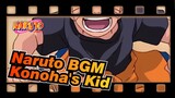 [Naruto BGM] REMIX PUNYASO - Konoha's Kid (Naruto Tribute)