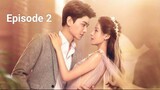 Love is life ep 2 hindi dubbed | romantic drama