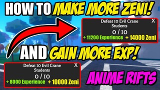 How to Make More Zeni and Gain More EXP in Anime Rifts
