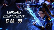 EP 66 - 80 || LINGWU CONTINENT SUB INDO