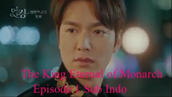 The King Eternal Monarch Episode 1 Sub Indo