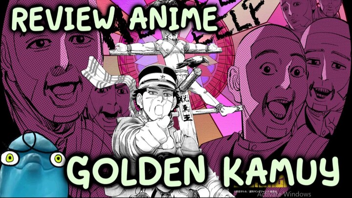 รีวิวอนิเมะ Golden kamuy สุดยอดอนิเมะแอ๊คชั่น ระเบิดภูเขาเผากระถ่อม และใจเกเร