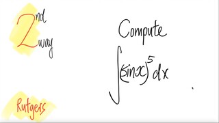 Rutgers U 2nd way: trig integral ∫sin^5(x) dx