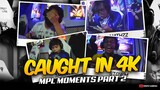 MPL CAUGHT IN 4K MOMENTS PART 2