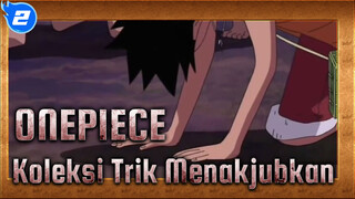 ONEPIECE|Koleksi trik luar biasa, FRANKY: Aku curiga aku menjadi sasaran_2