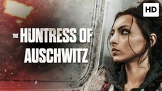 The Huntress of Auschwitz 2022 sub indo