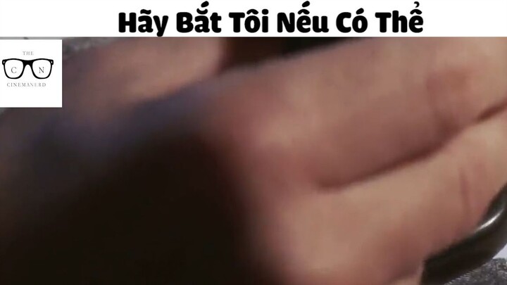 (P5) Hãy Bắt Tôi Nếu Có Thể #ReviewPhim