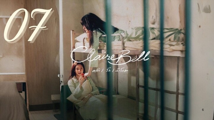 ClaireBell - Episode 7 [Eng Sub]