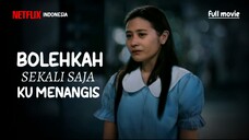 bolehkah sekali saja ku menangis ( 2024 )