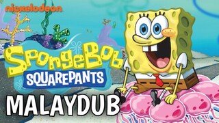 [S01.E16] Spogebob SquarePants | MALAYDUB