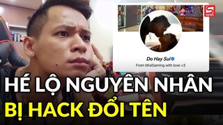 Độ Mixi hé lộ nguyên nhân khiến hàng loạt streamer đình đám bị đổi tên Facebook