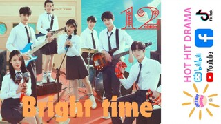 Bright Time Ep 12 Eng Sub Chinese Drama