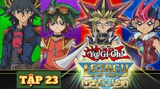 VUA TRÒ CHƠI YU-GI-OH TẬP 23 THUYẾT MINH