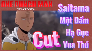 [Anh Hùng OnePunch] Cut | Saitama Một Đấm Hạ Gục Vua Thú