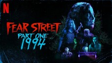 ℕ𝔼𝕋𝔽𝕃𝕀𝕏: The Fear Street Trilogy 1: 1994 (2021)