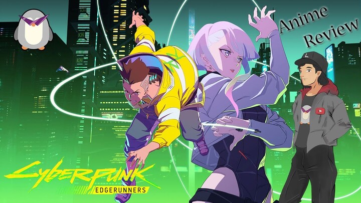 Cyberpunk: Edgerunners - Anime Review
