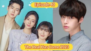 🇰🇷 The Real Has Come 2023 Episode 40| English SUB (High-quality)