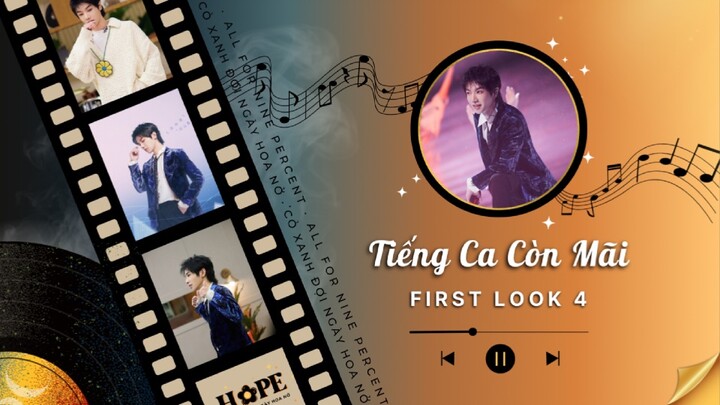 「VIETSUB TIẾNG CA CÒN MÃI - FIRST LOOK EP 4」