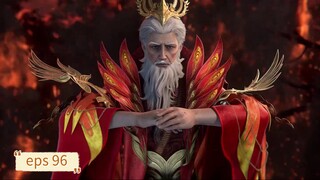 Renegade Immortal eps 96 sub indo