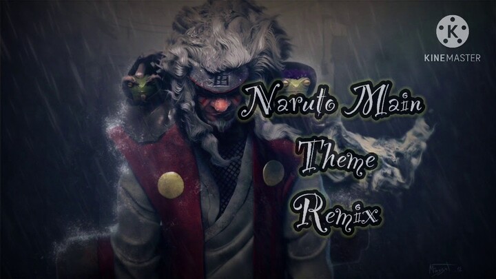 Naruto Main Theme - Remix [ Kage Bushin No Jutsu ]