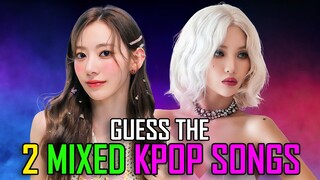 [KPOP GAME] CAN YOU GUESS THE 2 MIXED KPOP SONGS