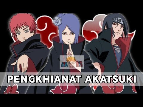 Para Anggota Akatsuki yang Berkhianat Kepada Organisasi Akatsuki di Dunia Naruto
