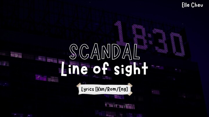 SCANDAL/Line of sight Lyrics [Kan/Rom/Eng]