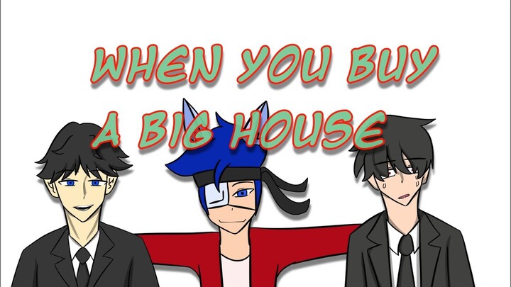 When you buy a big house || Meme