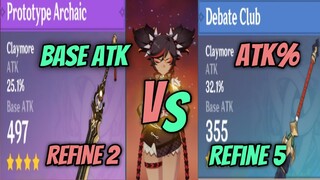 Best Claymore? Debate Club VS Prototype Archaic / Base Atk Vs Atk% / Damage Test / Genshin Tutorial