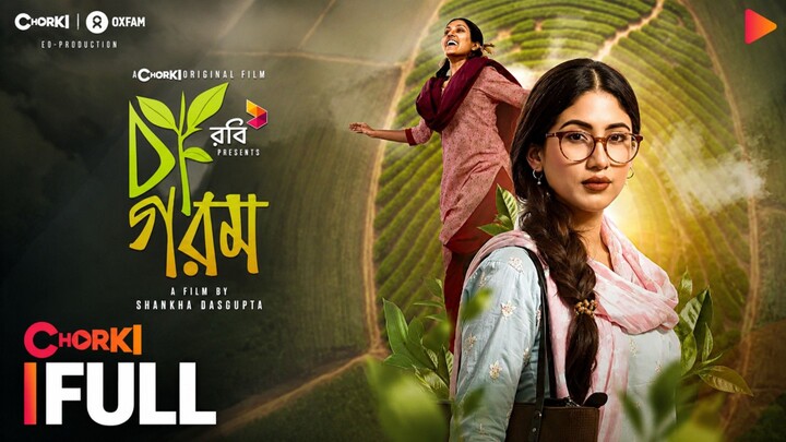 Cha Gorom (2026) [Full] Chorki 1080p HD FULL Bangla [Bangla Movie, Bangla Natok, Bangla Series]