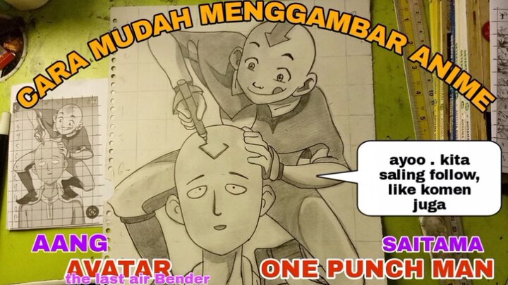 cara mudah menggambar anime. Avatar the last air Bender Aang dan ONE Punch man Saitama