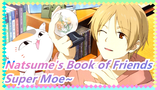 Natsume's Book of Friends|Large moe show of Nyanco Sensei! Cat stealing squad gathered!