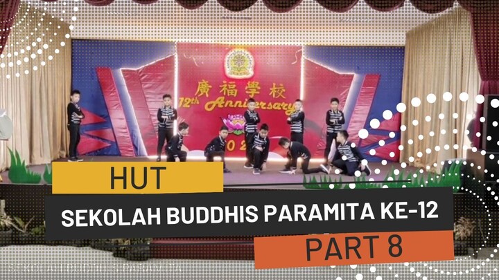 HUT Sekolah Buddhis Paramita Ke-12 - PART 8 (3 April 2023)