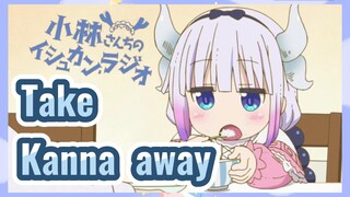 [Miss Kobayashi's Dragon Maid]  Mix cut | Take Kanna away