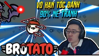 (Brotato) Tôi giết boss trong 20 giây với lối chơi khoai 6 gai VÔ HẠN TỐC ĐÁNH + SIÊU NÉ TRÁNH!