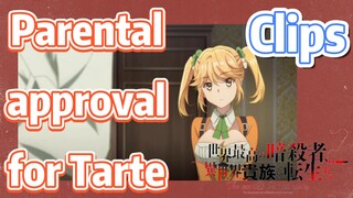 [Reincarnated Assassin]Clips | Parental approval for Tarte