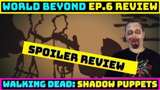 The Walking Dead: World Beyond Episode 6 Shadow Puppets Spoiler Review & Breakdown - Intro at End