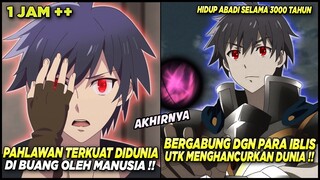 DIKHIANATI UMAT MANUSIA PAHLAWAN TERKUAT BERGABUNG DGN IBLIS UTK HANCURKAN DUNIA - Alur Cerita Anime