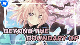 [Beyond the Boundary] Great OP Compilation (P3)_5