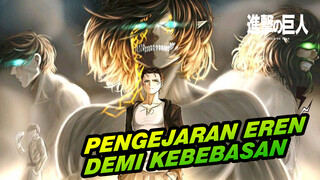 Eren Jaeger Menyerahkan Semuanya untuk Pengejaran Tiada akhir Demi Kebebasan!!!