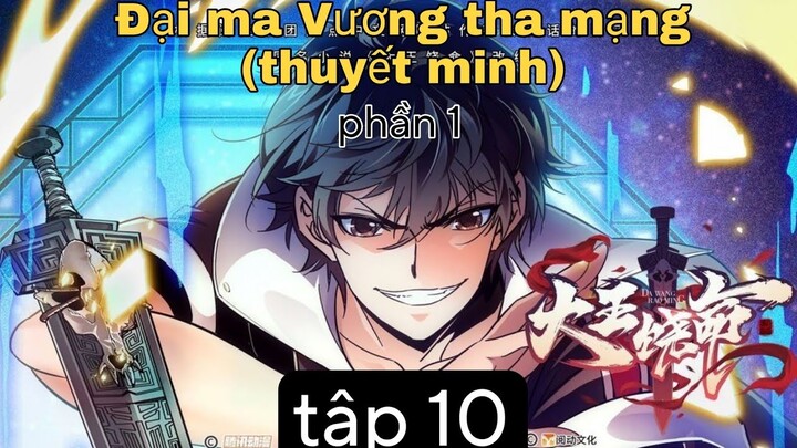 (thuyết minh)Đại ma Vương tha mạng tập 10 ss1