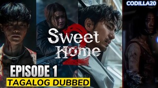 Sweet Home Season 2 Episode 1 Tagalog