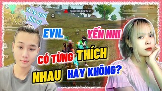 [Free Fire] Evil Cục Súc Khi Yến Nhi Quá Tạ, Cả 2 Có Từng Thích Nhau Hay Không?