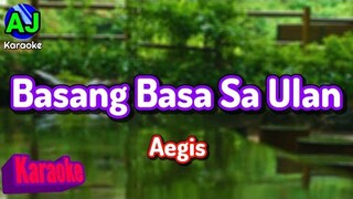 BASANG BASA SA ULAN - Aegis | KARAOKE HD