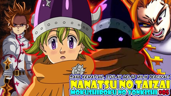 Sang Kematian, Itulah Gelar Milik Percival [NNT: Mokushiroku no Yonkishi 5] Arthur Menjadi Jahat?