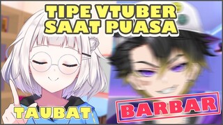 TIPE-TIPE VTUBER SAAT PUASA.........