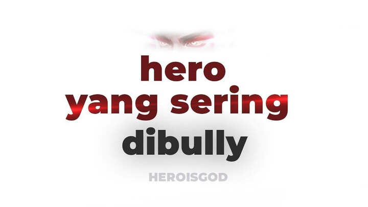 hero yang sering diremehin (  heroisgod MLBB