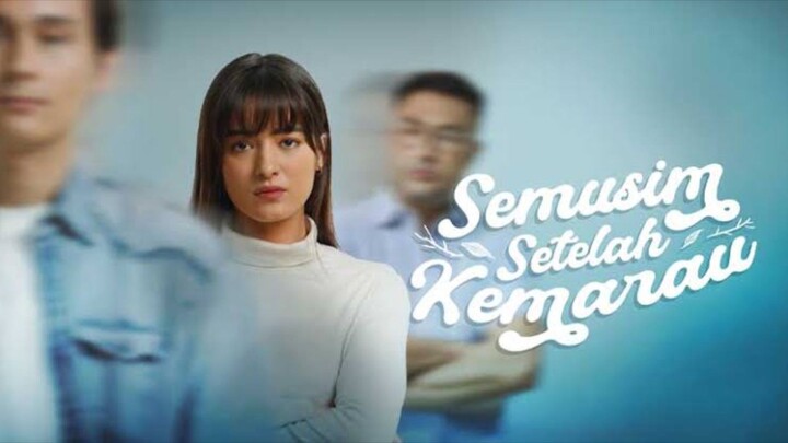SEMUSIM SETELAH KEMARAU (2024)