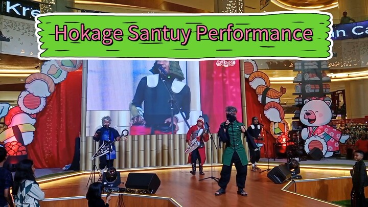 Hokage Santuy Performance