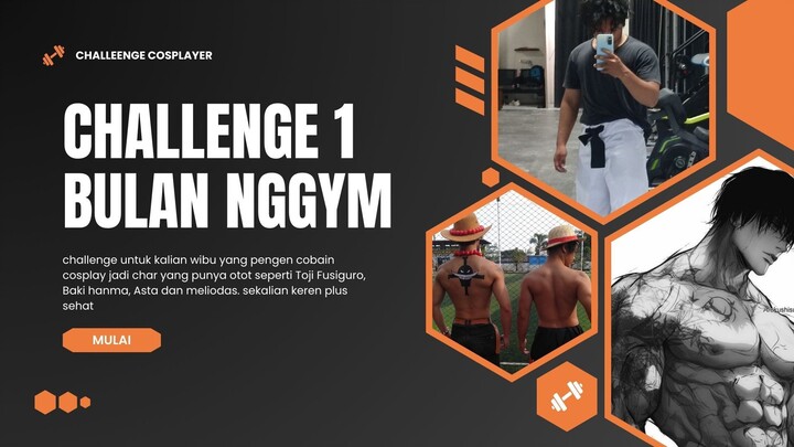 yuk bisa yuk kita challenge 1 bulan nggym agar badan bagus buat cosplay dan sehat